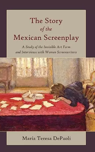 The Story of the Mexican Screenplay cover