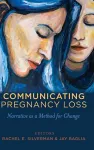 Communicating Pregnancy Loss cover