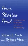 How Stories Heal cover