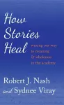 How Stories Heal cover