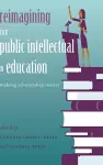 Reimagining the Public Intellectual in Education cover