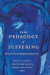 On the Pedagogy of Suffering cover