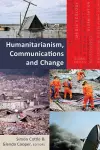 Humanitarianism, Communications and Change cover