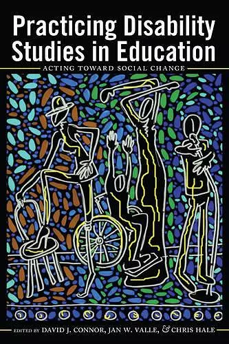 Practicing Disability Studies in Education cover