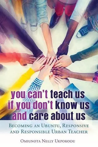 You Can't Teach Us if You Don't Know Us and Care About Us cover