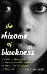 The Rhizome of Blackness cover