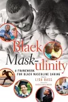 Black Mask-ulinity cover