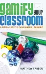 Gamify Your Classroom cover