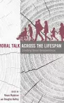 Moral Talk Across the Lifespan cover