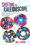 Shifting the Kaleidoscope cover