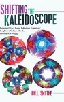 Shifting the Kaleidoscope cover