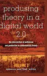 Produsing Theory in a Digital World 2.0 cover