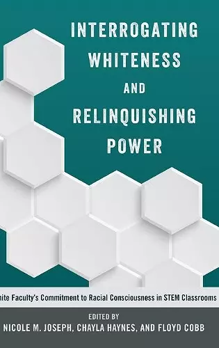 Interrogating Whiteness and Relinquishing Power cover