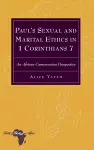 Paul’s Sexual and Marital Ethics in 1 Corinthians 7 cover