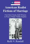 American Realist Fictions of Marriage cover