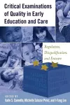 Critical Examinations of Quality in Early Education and Care cover