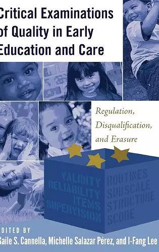 Critical Examinations of Quality in Early Education and Care cover