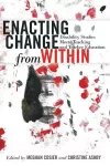 Enacting Change from Within cover