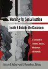 Working for Social Justice Inside and Outside the Classroom cover