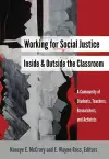 Working for Social Justice Inside and Outside the Classroom cover