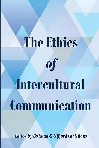 The Ethics of Intercultural Communication cover