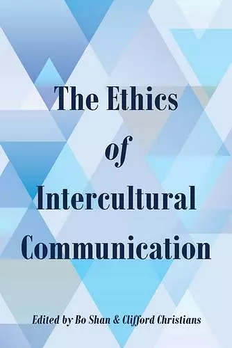 The Ethics of Intercultural Communication cover