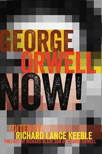 George Orwell Now! cover