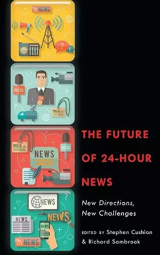 The Future of 24-Hour News cover