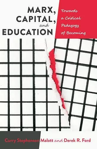 Marx, Capital, and Education cover