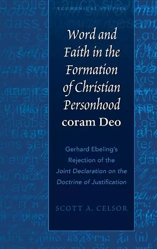 Word and Faith in the Formation of Christian Personhood «coram Deo» cover