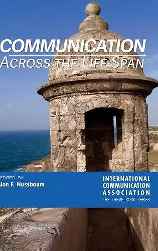 Communication Across the Life Span cover