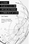 Global Dialectics in Intercultural Communication cover