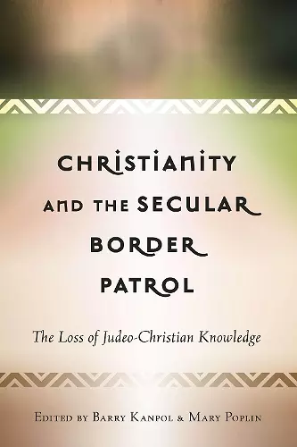 Christianity and the Secular Border Patrol cover