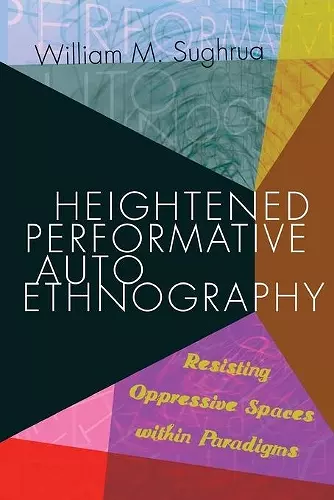 Heightened Performative Autoethnography cover