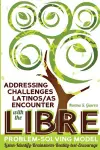 Addressing Challenges Latinos/as Encounter with the LIBRE Problem-Solving Model cover