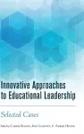 Innovative Approaches to Educational Leadership cover