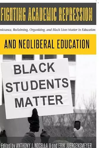 Fighting Academic Repression and Neoliberal Education cover