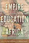 Empire and Education in Africa cover