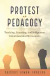 Protest as Pedagogy cover