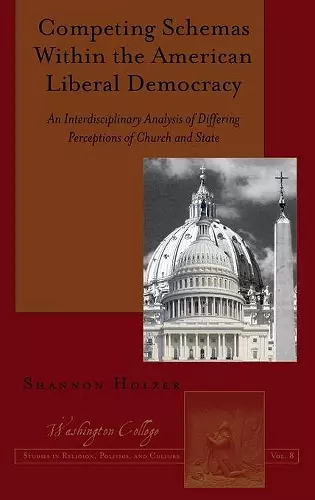 Competing Schemas Within the American Liberal Democracy cover