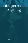 Interpersonal Arguing cover