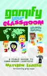 Gamify Your Classroom cover