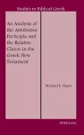 An Analysis of the Attributive Participle and the Relative Clause in the Greek New Testament cover