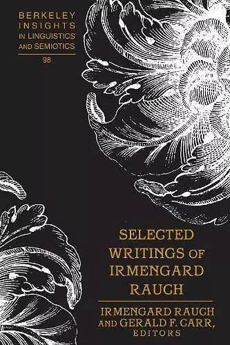 Selected Writings of Irmengard Rauch cover