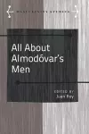 All About Almodóvar’s Men cover