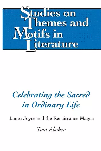 Celebrating the Sacred in Ordinary Life cover