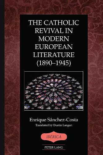 The Catholic Revival in Modern European Literature (1890–1945) cover