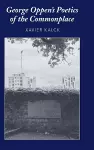 George Oppen's Poetics of the Commonplace cover