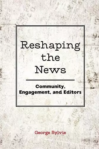 Reshaping the News cover