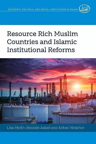 Resource Rich Muslim Countries and Islamic Institutional Reforms cover